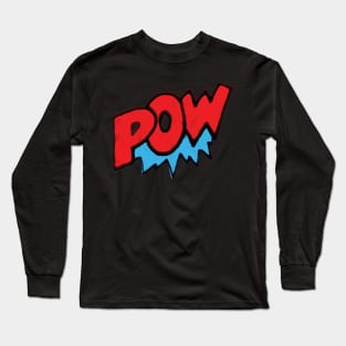 POW! Long Sleeve T-Shirt